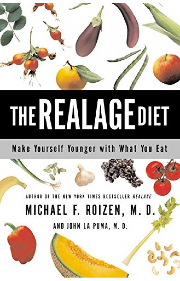 The RealAge Diet - Make Yourself Younger with What You Eat