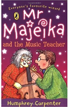Mr Majeika and the Music Teacher