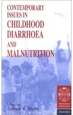 Contemporary Issues in Childhood Diarrhoea and Malnutrition
