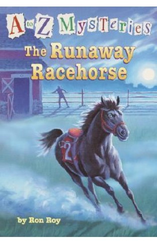 The Runaway Racehorse (A to Z Mysteries)