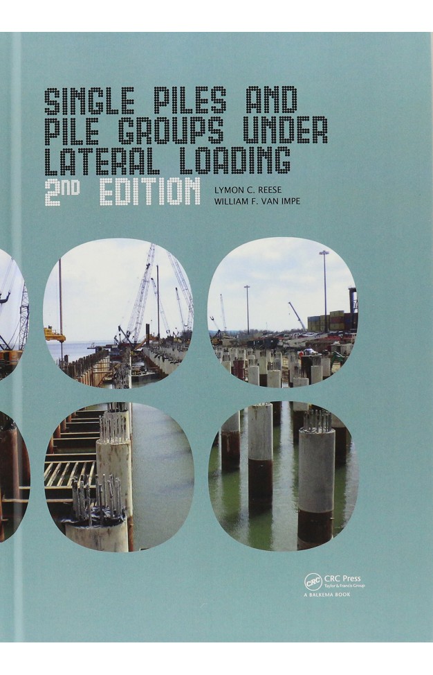 Single Piles and Pile Groups Under Lateral Loading