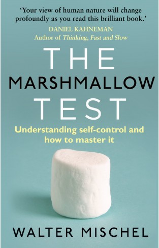 The Marshmallow Test - Understanding Self-Control and How to Master It