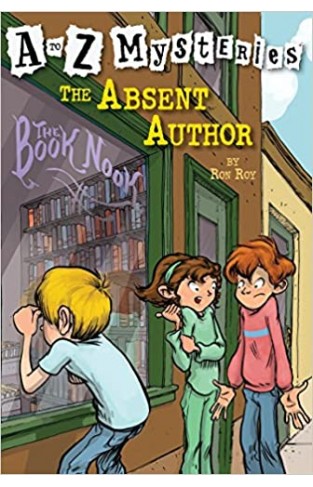 The Case of the Absent Author (A to Z Mysteries)