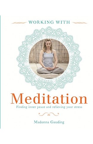 Working With: Meditation