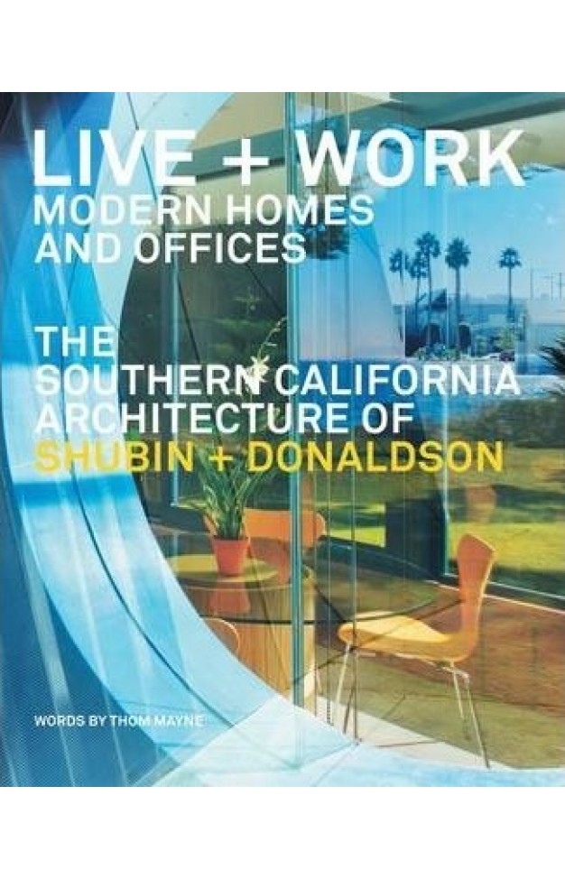 Live and Work: Modern Homes and Offices