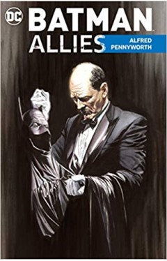 Batman Allies: Alfred Pennyworth 