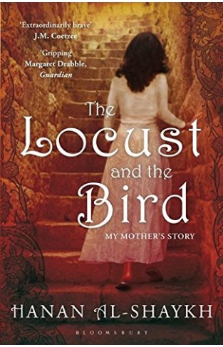 The Locust and the Bird - My Mother's Story