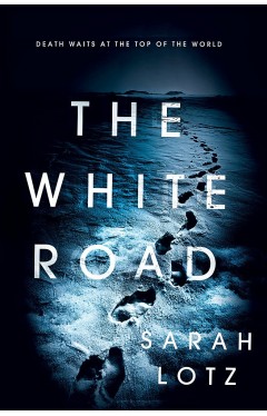 The White Road
