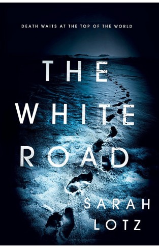 The White Road