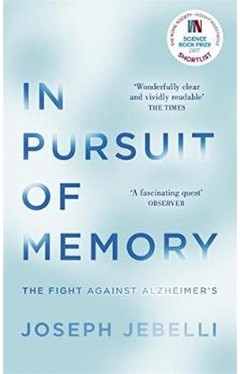 In Pursuit of Memory - The Fight Against Alzheimer's