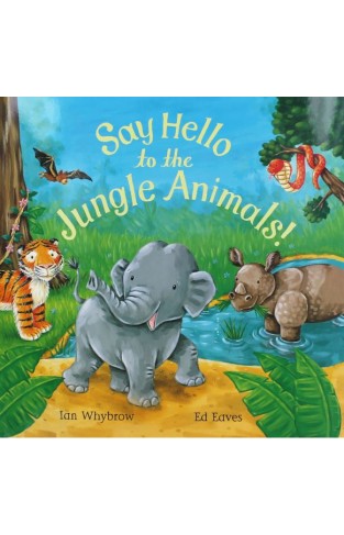 Say Hello To The Jungle Animals! (paperback)