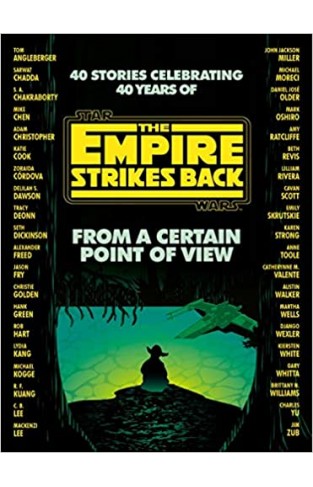 FROM A CERTAIN POINT OF VIEW - The Empire Strikes Back (star Wars)