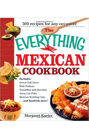 The Everything Mexican Cookbook