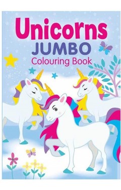 Unicorns Jumbo Colouring Book 