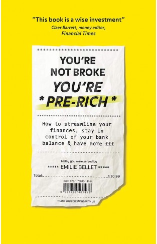 You're Not Broke, You're Pre Rich