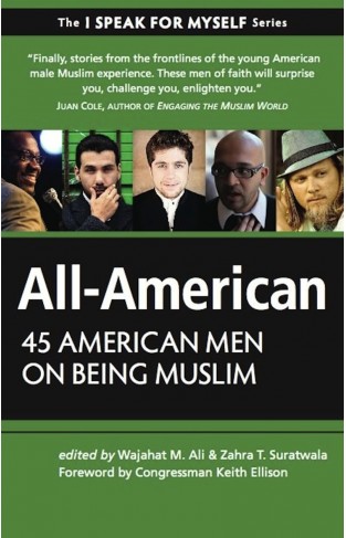 All-American: 45 American Men on Being Muslim (I SPEAK FOR MYSELF)