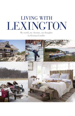 Living with Lexington - My World. My Dreams, My Thoughts