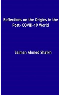 Reflections on the Origins in the Post COVID19 world