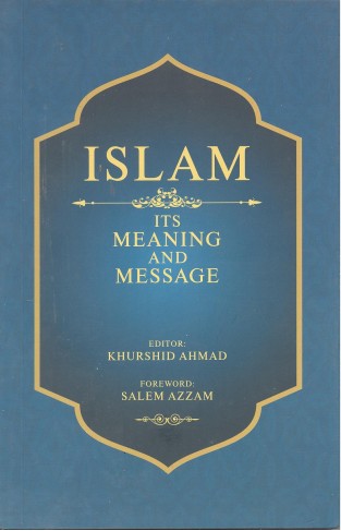 Islam Its Meaning and Message