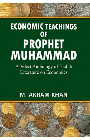 Economic teachings of prophet Muhammad (PBUH)
