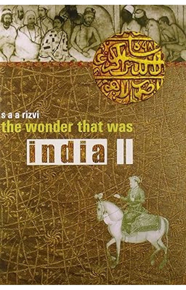 The Wonder that was India: Volume 2
