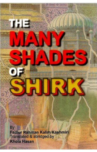 The Many Shades of Shirk