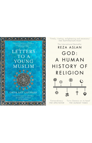 Letters to a Young Muslim & God: A Human History