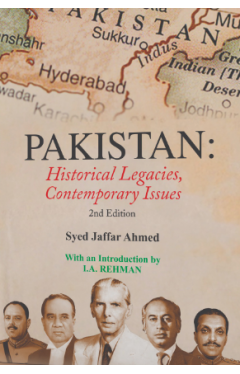 Pakistan Historical Legacies Contemporary Issues 2nd Edition