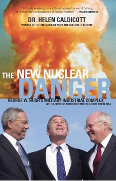 The New Nuclear Danger