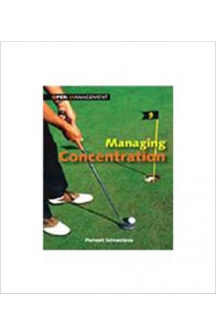 Managing Concentration Paperback