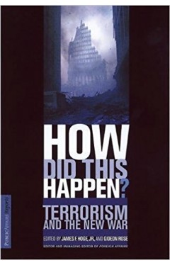 How Did This Happen?: Terrorism And The New War