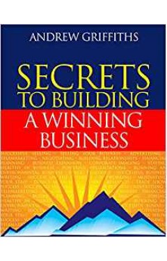 Secrets to Building a Winning Business