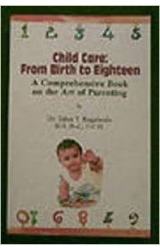 Child Care: From Birth to eighteen
