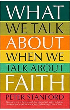 What We Talk about When We Talk about Faith