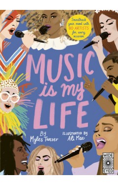 Music Is My Life - Soundtrack Your Mood with 80 Artists for Every Occasion