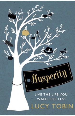 Ausperity - Live the Life You Want for Less