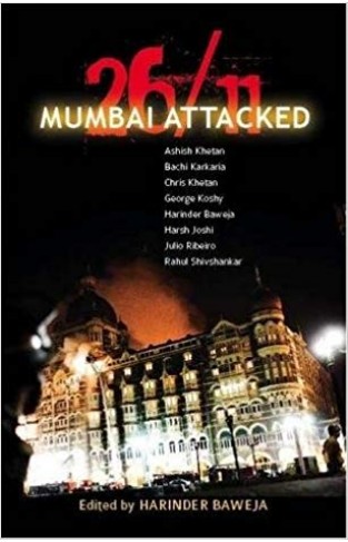 26/11 Mumbai Attacked