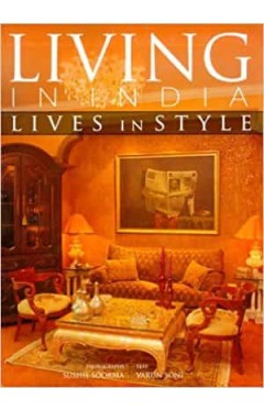 Living In India: Lives In Style