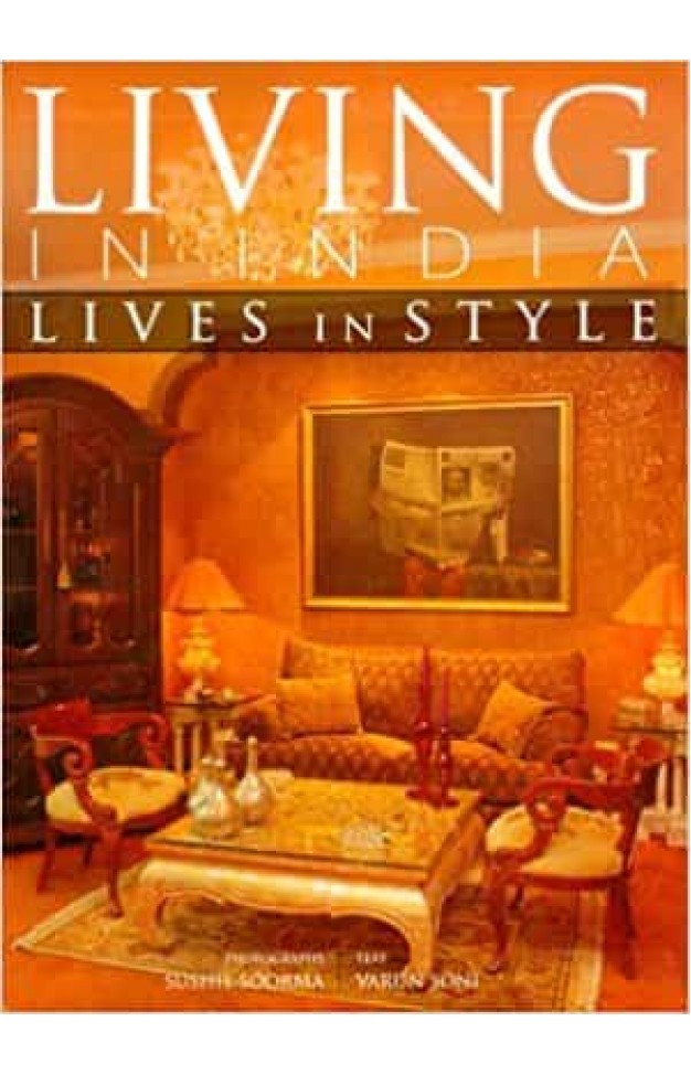 Living In India: Lives In Style