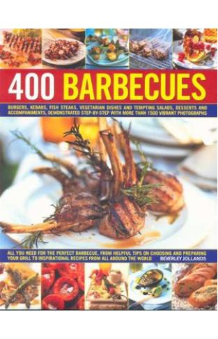 400 Barbecues 2011 EDITION by Beverley Jollands      