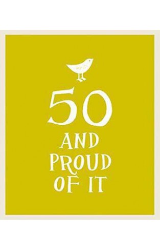 50 and Proud of It (Esme)
