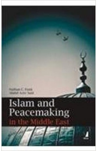 Islam and Peacemaking in the Middle East