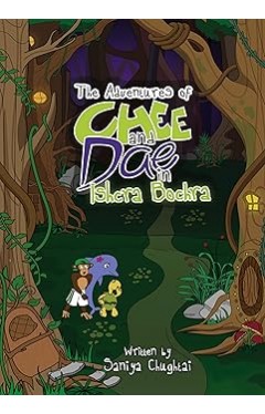 The Adventures of Chee and Dae in Ishcra Bochra 