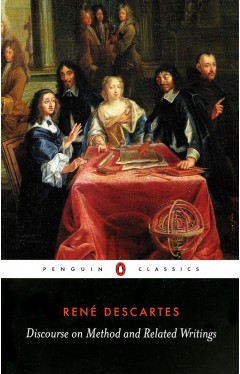 Discourse on Method and Related Writings (Penguin Classics)