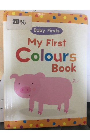 Baby First My first colours book