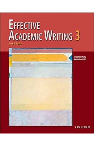 Effective Academic Writing: 3:: The Essay: Essay v. 3
