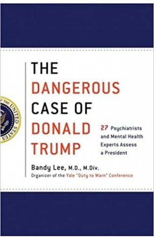 Dangerous Case of Donald Trump, The