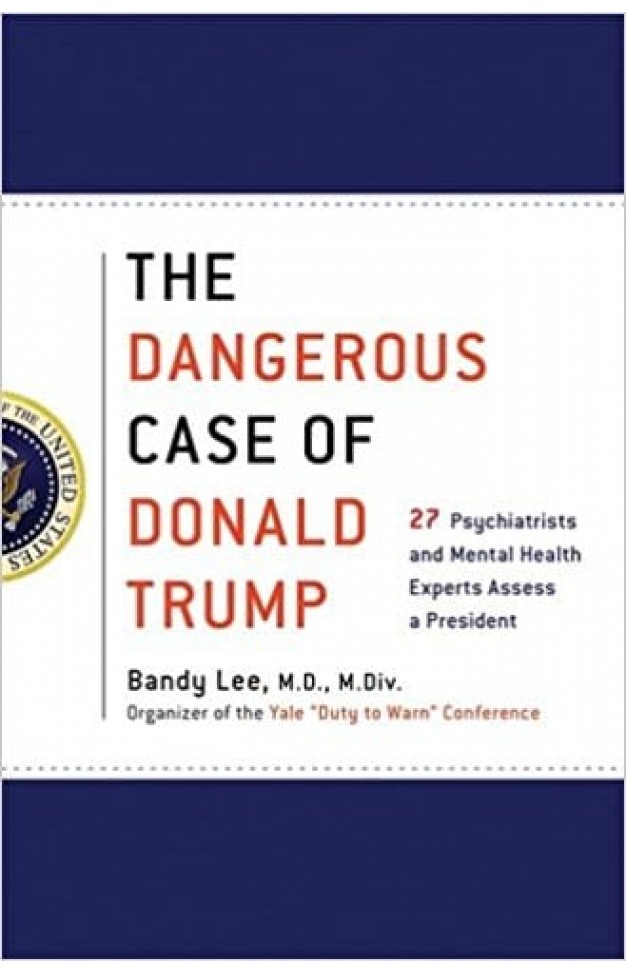 Dangerous Case of Donald Trump, The