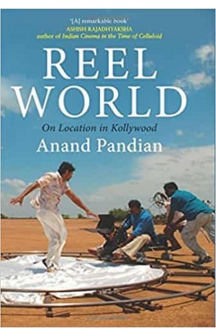 Reel World: On Location in Kollywood