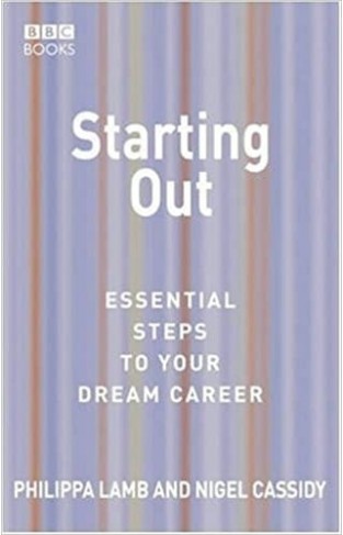 Starting Out: Essential Steps to Your Dream Career